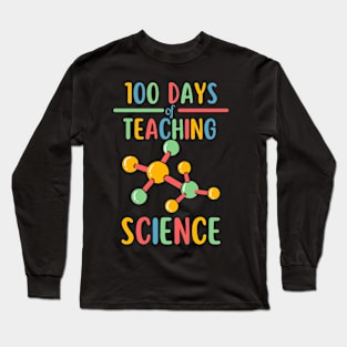 100 days of teaching science Long Sleeve T-Shirt